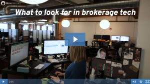 What to look for in brokerage tech video