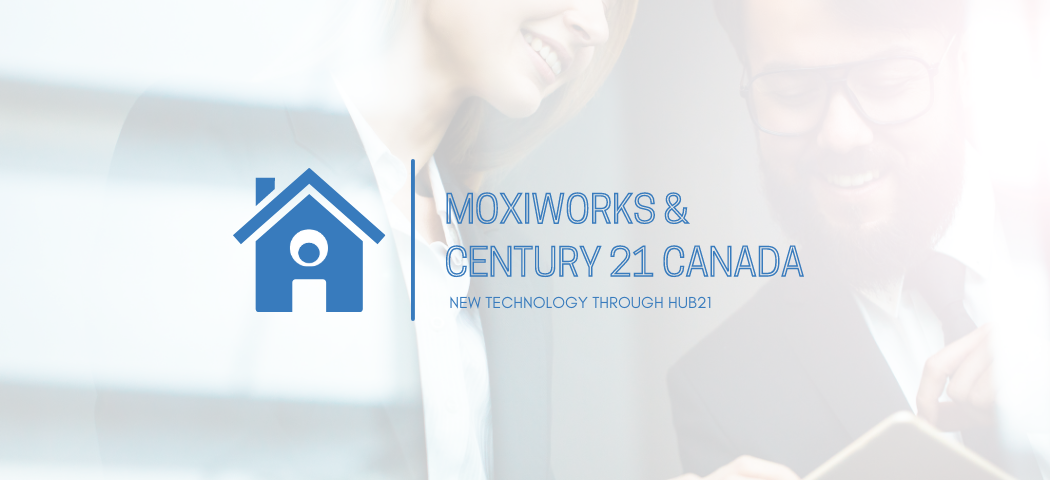 MoxiWorks x CENTURY 21 Canada partner with new technology