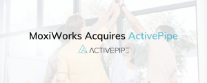 MoxiWorks acquires ActivePipe