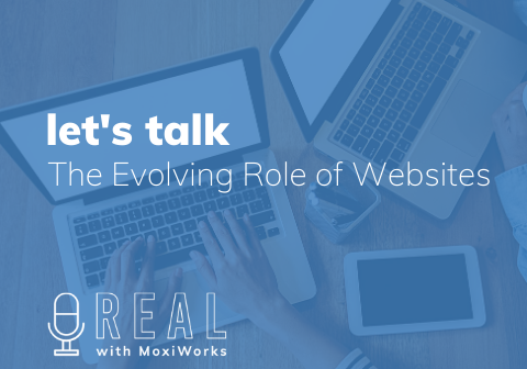 REAL with MoxiWorks Episode 15: The Evolving Role of Real Estate Websites with Brian Boero